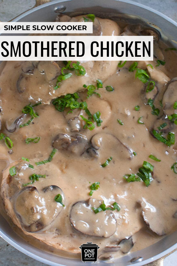 Smothered chicken recipe made in a crock pot
